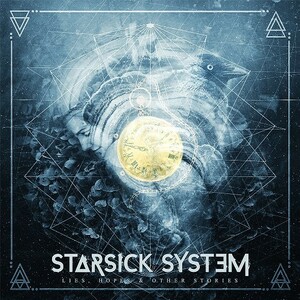 STARSICK SYSTEM - Lies, Hopes and Other Stories ◆ 2017 女性ベーシスト メロディアス・ハードロック / ヘヴィメタル