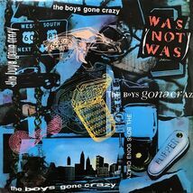 【UK盤/12/ROCK】Was (Not Was) / The Boy's Gone Crazy ■ Fontana / SFSP 912_画像1