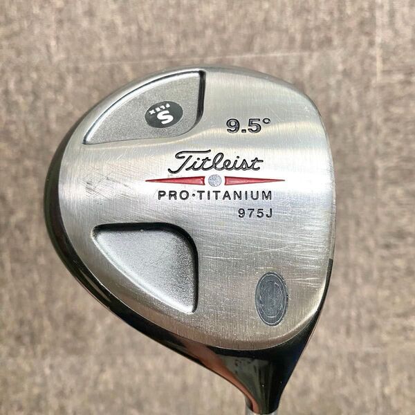 タイトリスト プロチタニウム 975J 9.5° ゴルフクラブ ドライバー フレックスS