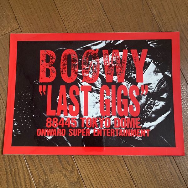 BOOWY LAST GIGS ステッカー 布袋寅泰 氷室京介