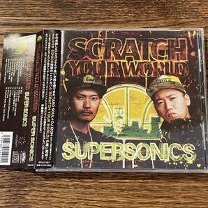 【SUPER SONICS】SCRATCH YOUR WORLD