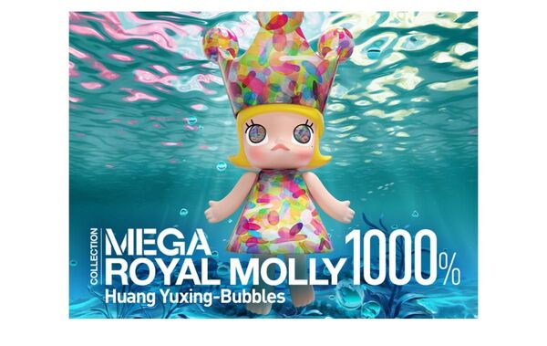 限定品 MEGA ROYAL MOLLY 1000% Huang Yuxing-Bubbles