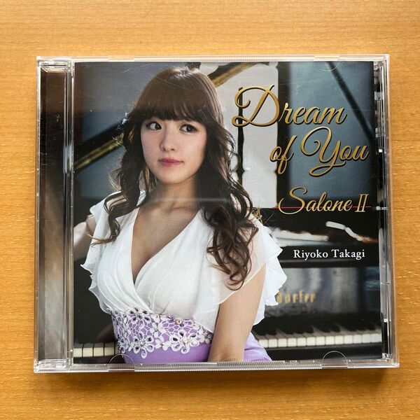 Dream of You〜Salone2 高木里代子