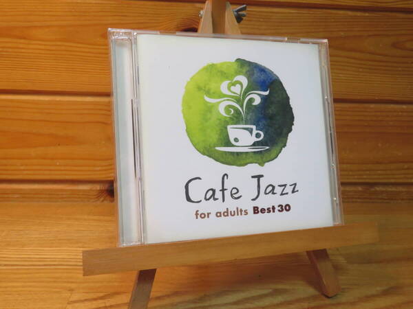 ジャズCD Cafe Jazz for adults Best 30