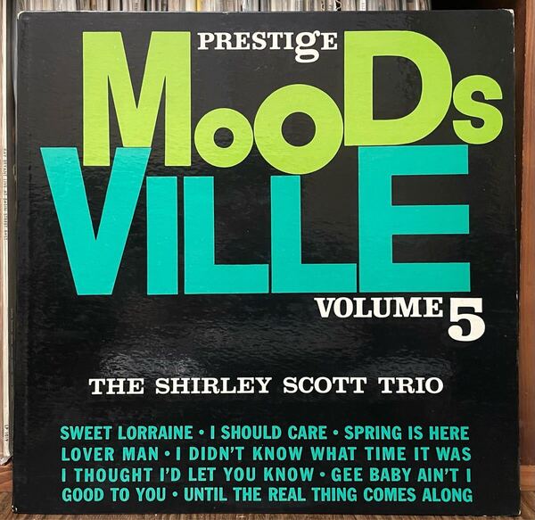 送料込みUS JAZZ LP オリジナル/MOODSVILLE VOLUME 5/THE SHIRLEY SCOTT TRIO/MONO/RVG刻印/MVグリーン深溝有り/organ&pianotrio演奏/