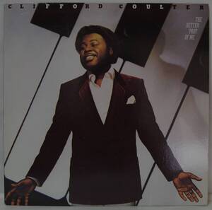 中古LPレコード簡易洗浄済み:CLIFFORD COULTER(クリフォード・コールター) / THE BETTER PART OF ME (US盤)