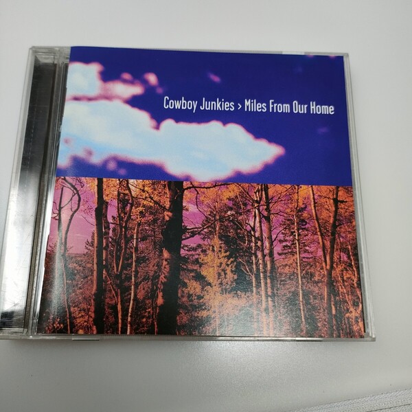 CD 輸入盤 Miles From Our Home / Cowboy Junkies カウボーイ・ジャンキーズ 送料込み 即決