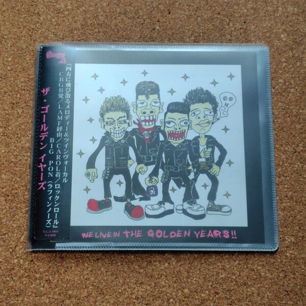 ◆CD◆THE GOLDEN YEARS 1st◆WE LIVE IN THE GOLDEN YEARS◆帯 CBGB発/LAMF経由/CAROL着/ロックンロール BIG PON ラフィンノーズ◆