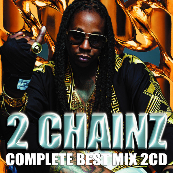2 Chainz トゥチェインズ 豪華2枚組73曲 完全網羅 最強 Complete Best MixCD【2,430円→半額以下!!】匿名配送無料
