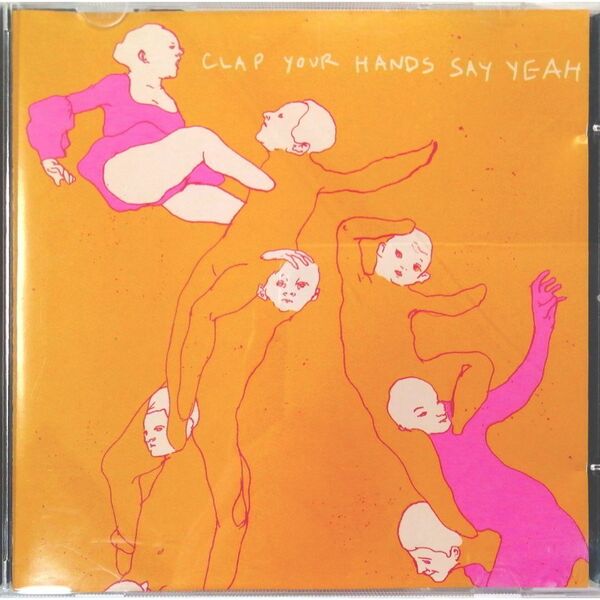Clap Your Hands Say Yeah (CD) クラップ・ユア・ハンズ・セイ・ヤー