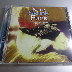MANHATTAN JAZZ ORCHESTRA マンハッタンジャズオーケストラ SOME SKUNK FUBK 国内盤