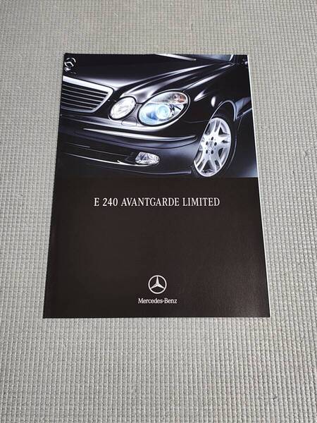 メルセデスベンツ W211 Eクラス 特別限定車 カタログ E240 AVANTGARDE LIMITED 2003年