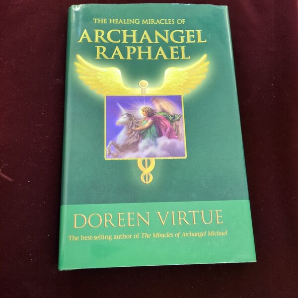 the Healing Miracle Of Archangel Raphael ドリーンバーチュー