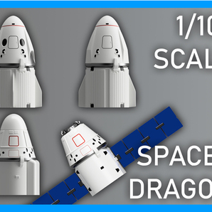 スペースX 1/100 ドラゴンカプセル クルードラゴン カーゴドラゴン2 ドラゴン1 3Dプリント 未組立 SpaceX Dragon Capsules Crew Dragon