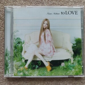 【美盤】 西野カナ「to LOVE」 アルバムCD