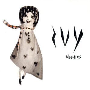 ivy/noodles