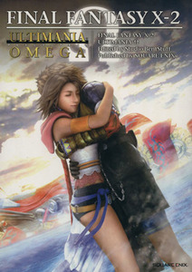 PlayStation 2 FINAL FANTASY X-2 ULTIMANIA Ω/スタジオベントスタッフ(編者)