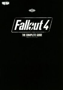 PS4/Xbox One/PC Fallout4 ザ・コンプリートガイド/電撃攻略本編集部(編者)