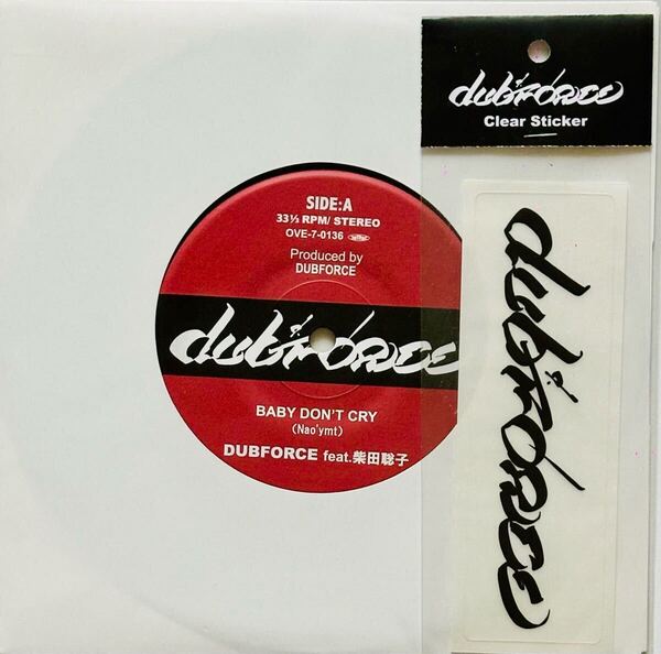DUBFORCE feat. 柴田聡子『BABY DON’T CRY / HOPE DUB』7inch 安室奈美恵カバー DUB MASTER X ダブ NEIGHBORS COMPLAIN ピアニカ前田