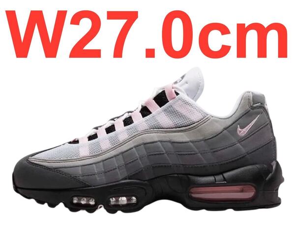 Nike Womens Air Max 95 OG Pink Foam W27cm ナイキ ウィメンズ エアマックス オリジナル ピンクフォーム Big Bubble ビッグバブル