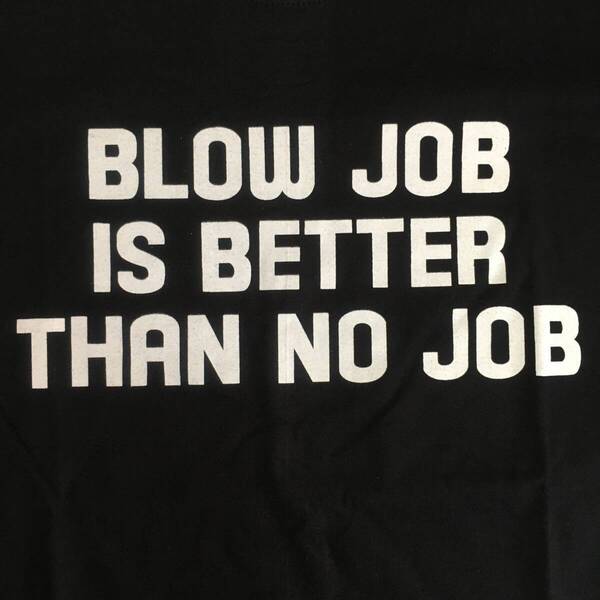 新品 おもしろTシャツ メンズ Lサイズ 黒 ブラック Blowjob Is Better Than No Job パロディ ユニーク イラスト プリント 面白 オモシロ