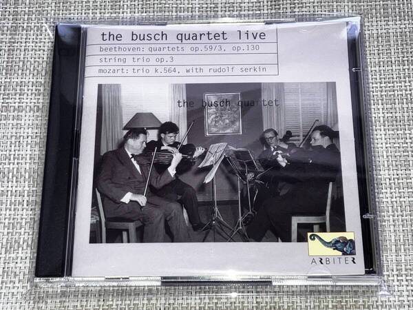 送料込み the Busch Quartet ブッシュ弦楽四重奏団/ Live~Beethoven&Mozart ARBITER盤 2CD 即決