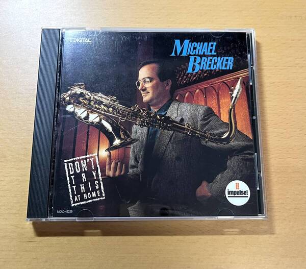 Michael Brecker マイケル・ブレッカー / Don't Try This at Home / Mike Stern, Herbie Hancock, Jack DeJohnette 管理267