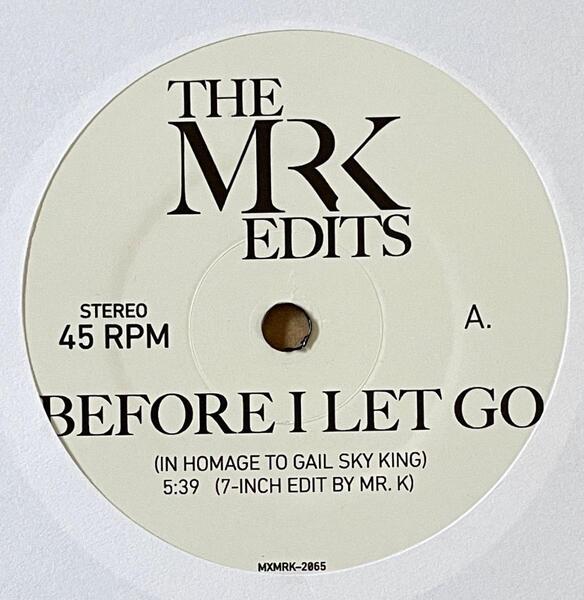 7インチ Maze Before I Let Go re-edit DANNY KRIVIT MRK EDITS 新品 送料無料 メイズ Frankie Beverly R&B Soul House DJ 45 EP MURO KOCO