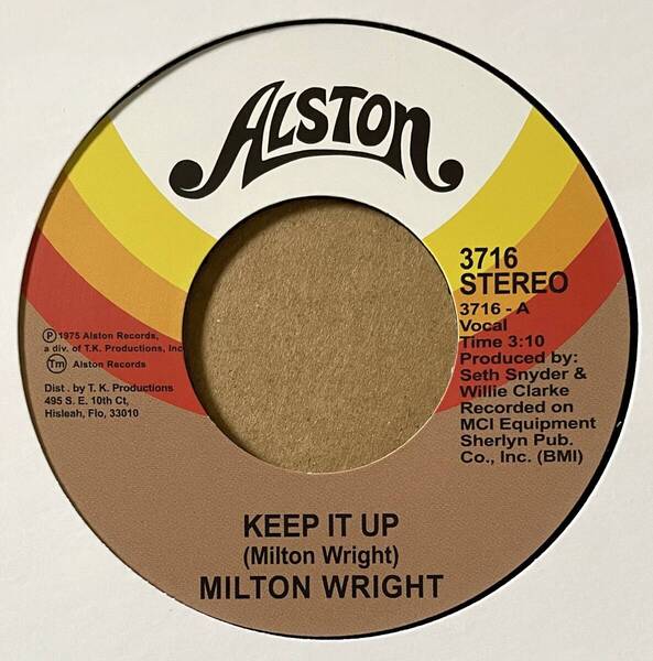 Milton Wright Keep It Up / The Silence That You Keep 新品 送料無料 7インチ・シングル 45 EP Soul Alston Miami マイアミ・ソウル free