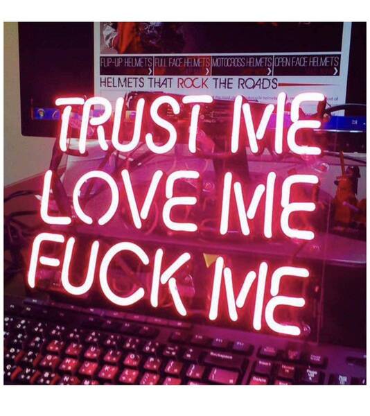 TRUST ME LOVE ME FUCK ME ネオンサイン ライト NEON SIGN ピンク ビールバー 装飾壁 部屋 ロマンチック 結婚式 インテリア 11*8インチ