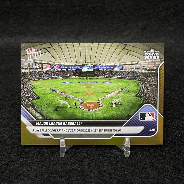 2025 Topps Now MLB Tokyo Series 東京シリーズ 開幕戦 東京ドーム #1 ゴールドフォイルパラレル 50枚限定 大谷翔平 佐々木郎希 今永昇太