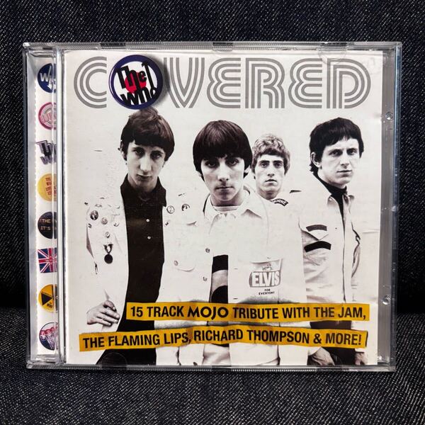 THE WHO COVERED MOJO TRIBUTE CD THE JAM THE FLAMING LIPS RICHARD THOMPSON ザ・フー ザ・ジャム Paul Weller ポール・ウェラー