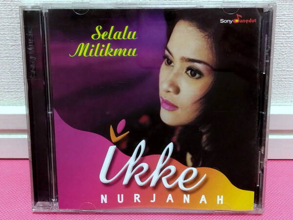 インドネシアPOP♪ イッケ・ヌルジャナ Ikke Nurjanah「Selalu Milikmu(いつもあなたのもの)」輸入盤CD 廃盤!レア入手困難!美品!