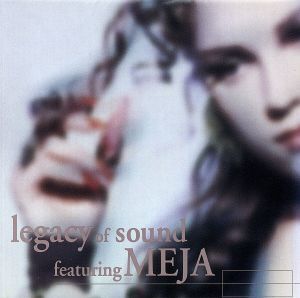 レガシー・オブ・サウンド・フィーチャリング・メイヤ/レガシー・オブ・サウンド