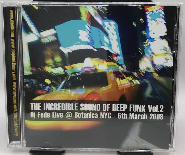 DJ Fede - The Incredible Sound Of Deep Funk Vol 2: DJ Fede Live @ Botanica NYC