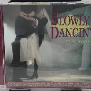 DJ MAKOTO - SLOWLY DANCIN'SWEETEST FLAVOUR