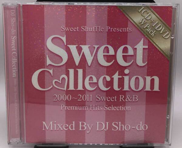 DJ Sho-do - Sweet Collection 2000-2011 Sweet R&B Premium Hits Selection Mix CD+DVD付