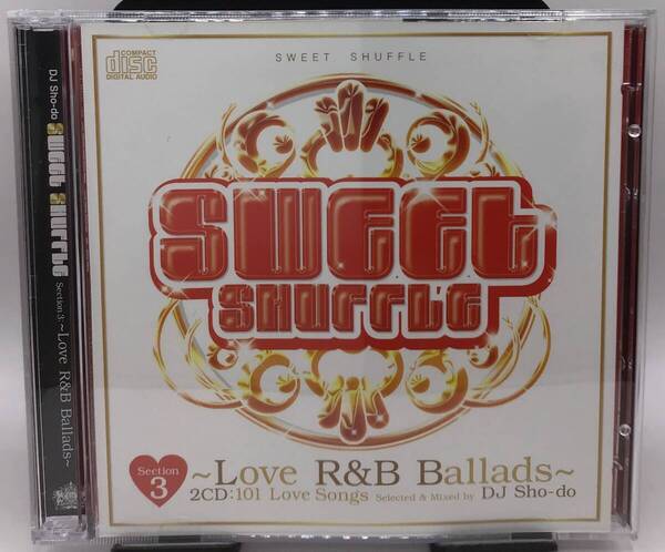 DJ SHO-DO - SWEET SHUFFLE SELECTION 3:LOVE R&B BALLADS