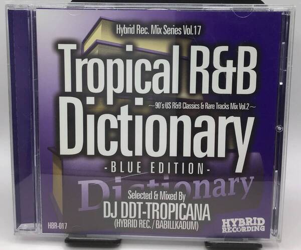 DJ DDT-Tropicana - Tropical R&B Dictionary Blue Edition 90's US R&B Classics & Rare Tracks Mix Vol.2