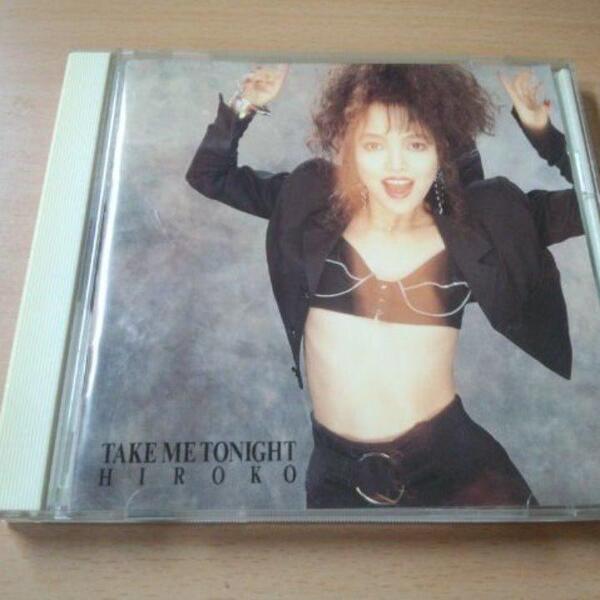 HIROKO CD「TAKE ME TONIGHT」ヒロコ湊広子 廃盤●