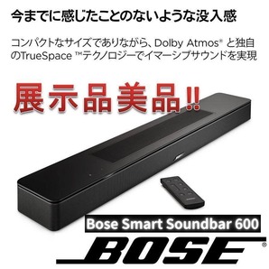 15208 ★展示品★送料無料★ Bose Smart Soundbar 600 Alexa Google assistant対応 ホームシアター スピーカー サウンドバー