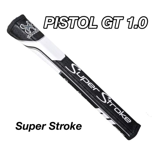 新品》スーパーストローク パターグリップ PISTOL GT 1.0 ブラック/ホワイト