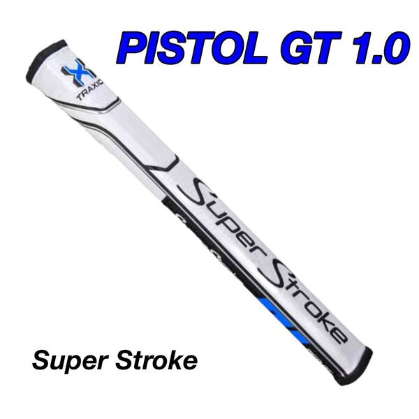新品》スーパーストローク パターグリップ PISTOL GT 1.0 ホワイト/ブルー