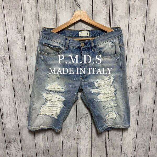 P.M.D.Sダメージ加工デニムショートパンツ!イタリア製!
