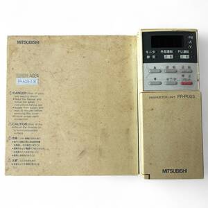 【現状品】三菱インバーター FR-A024-2.2KP 2.2kW パラメータユニット FR-PU03付き 三相200V ジャンク品
