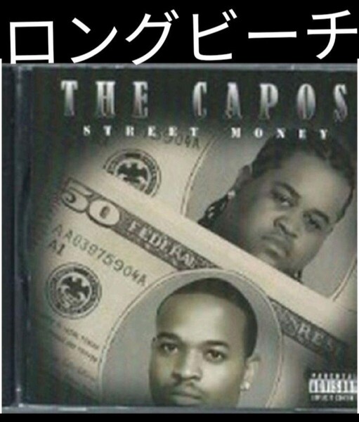 THE CAPOS/STREET MONEY ロングビーチ ギャングスタラップ カリフォルニア ウエストコースト longbeach LBC California west coast 16-2
