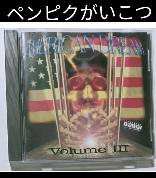 AMERICAN DREAM 3 ギャングスタラップ G-RAP サウス GANGSTA south ペンピク PEN&PIXEL BIG TYME records a17-2