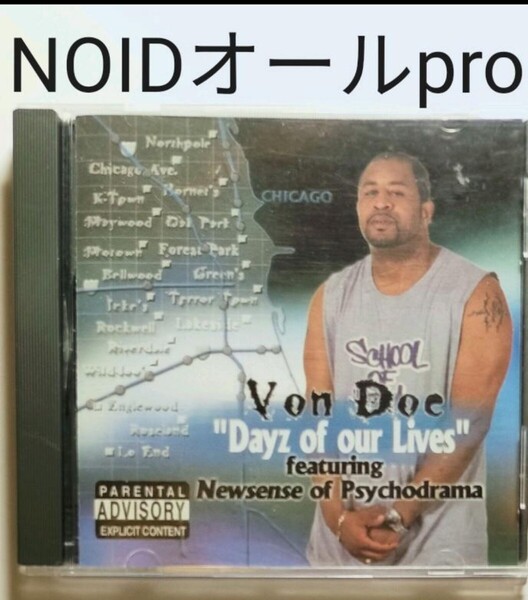 NO I.D.オールプロ VON DOE/DAYZ OF OUR LIVES ラップ ヒップホップ rap hiphop