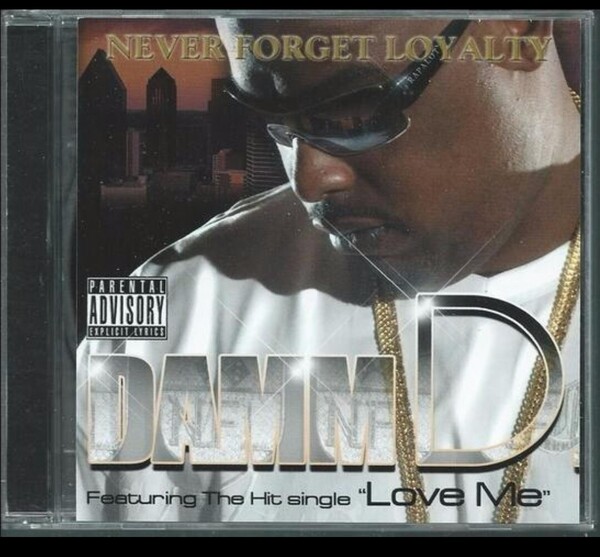 DAMM D/NEVER FORGET LOYALTY ギャングスタラップ G-RAP 15-1a