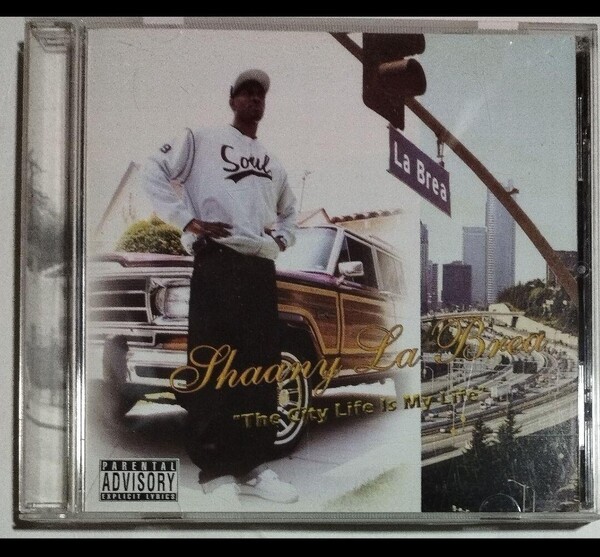SHAANY LABREA/The City Life Is My Life ギャングスタラップ G-RAP カリフォルニア ウエストコースト California west coast 23-10